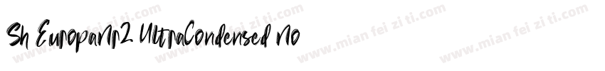 Sh EuropaNr2 UltraCondensed Nor字体转换